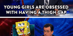 Thigh Gaps.