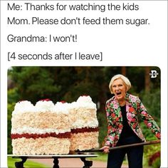 Grans whom bake. 