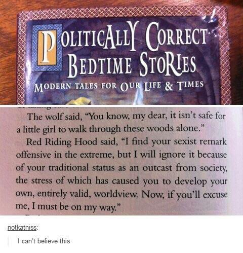 Politically correct bedtime stories.