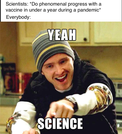 Yeah, Mr/s. Scientist, bitch!