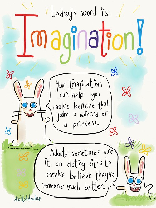 Imagination!