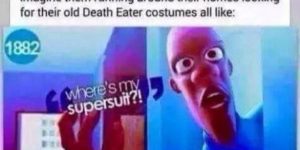 Where’s my supersuit?!