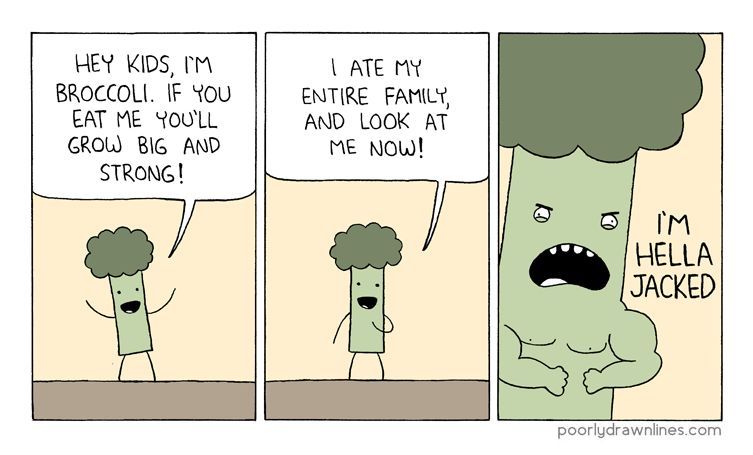 Kids, eat your broccoli.