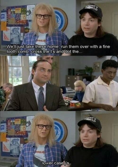 Wayne's World gold.