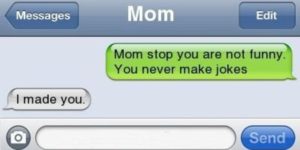 Mom FTW.