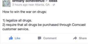 This is exactly how you win the war on drugs