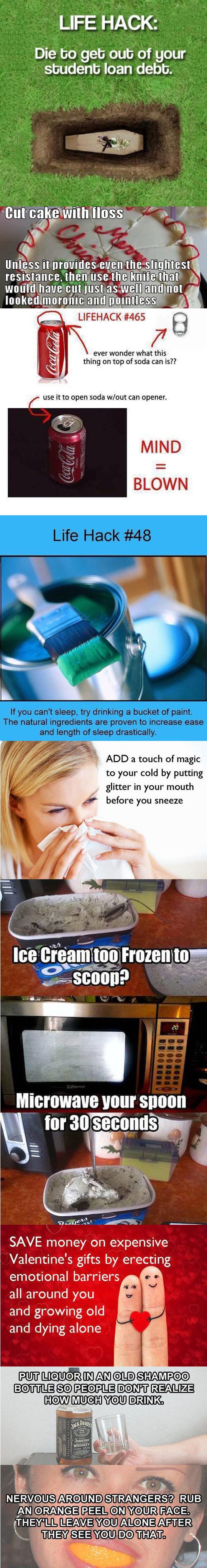 Super legit life hacks.