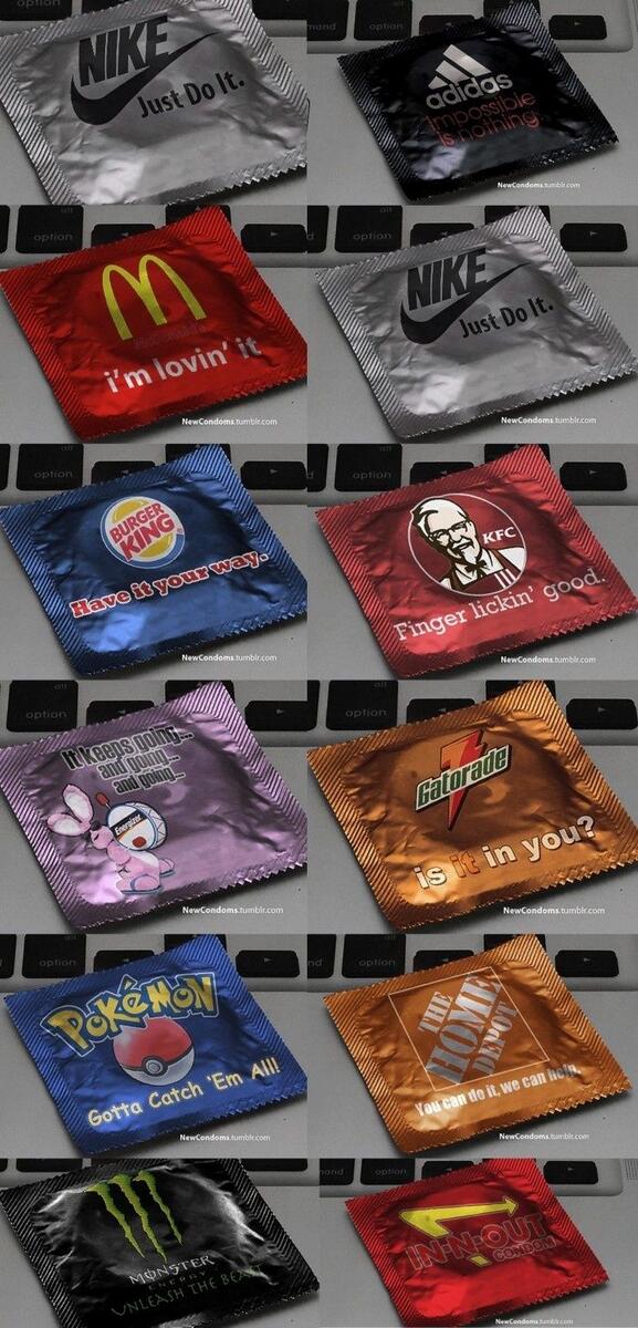 A lot of well known company slogans would be suitable for condom packagings