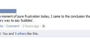 Bubbles.
