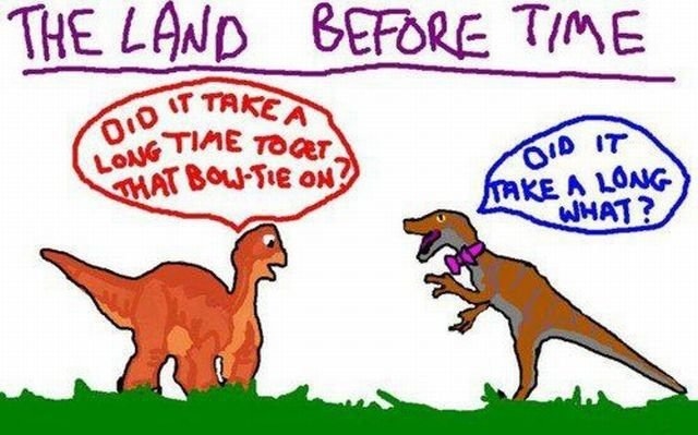 The land before time.