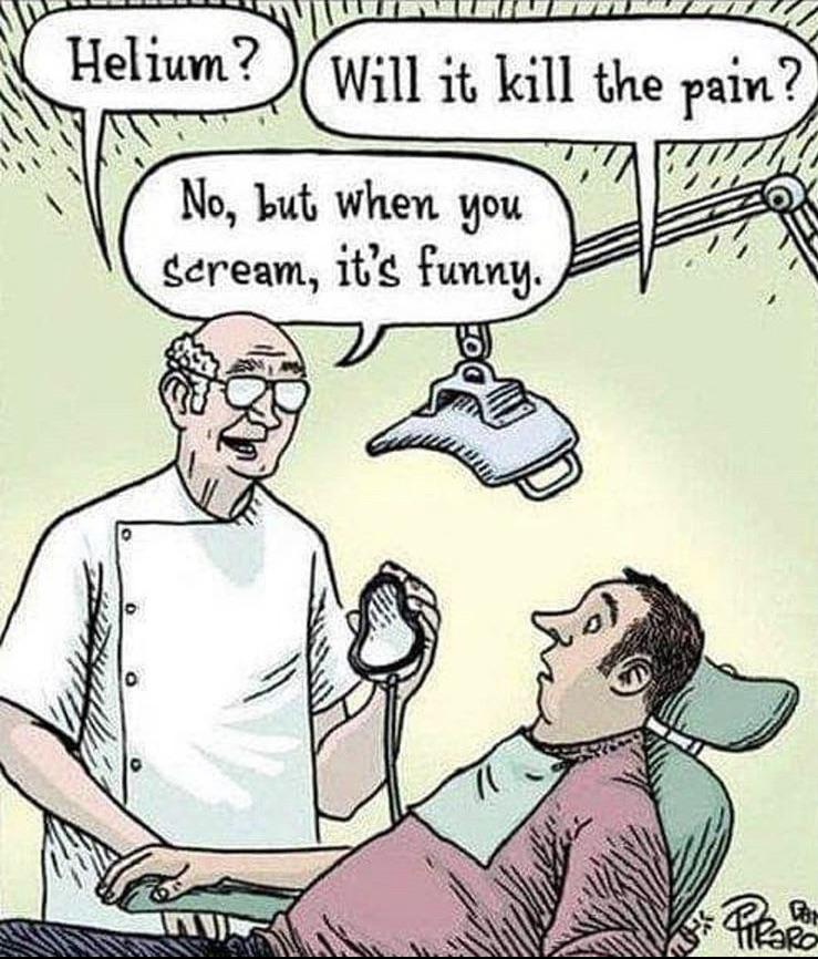 Ban dentists, actually.