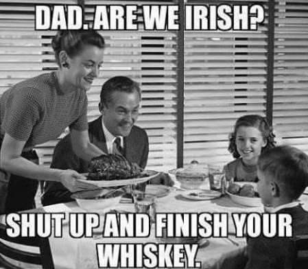 Dad, are we Irish?