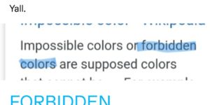 Forbidden colours, a guide.