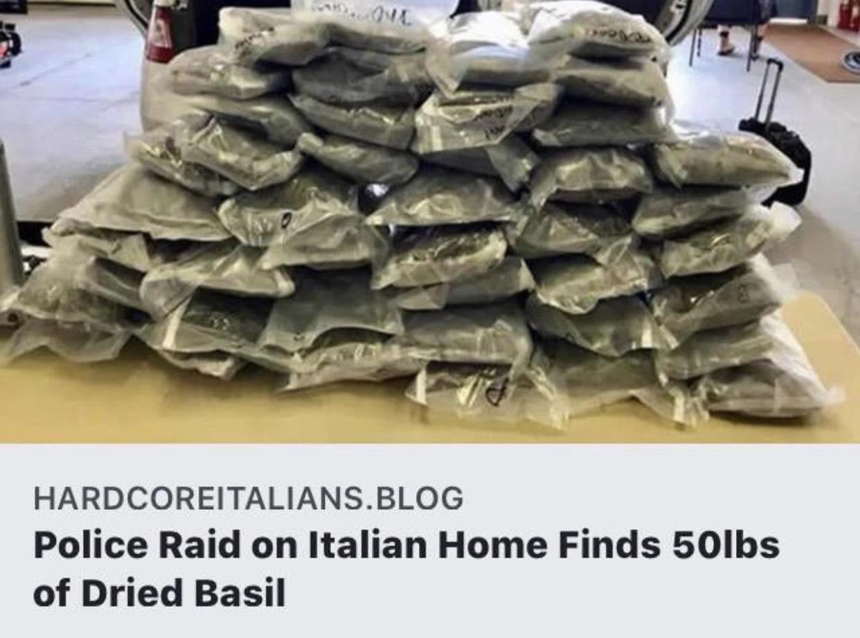 Black market price for basil just went up. 