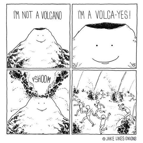 I'm not a volcano