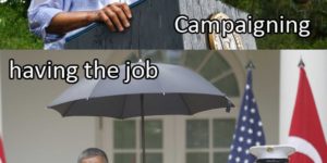 The difference between campaigning and having the job: