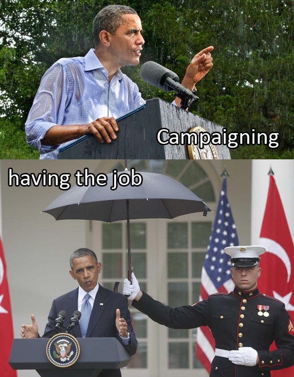 The difference between campaigning and having the job: