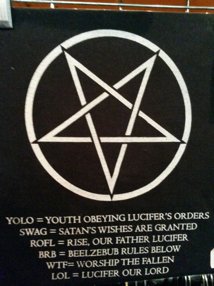Kids and their satanic lingo.