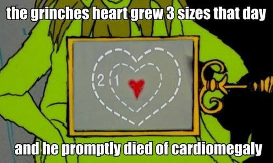 The Grinches heart grew 3 sizes that day...