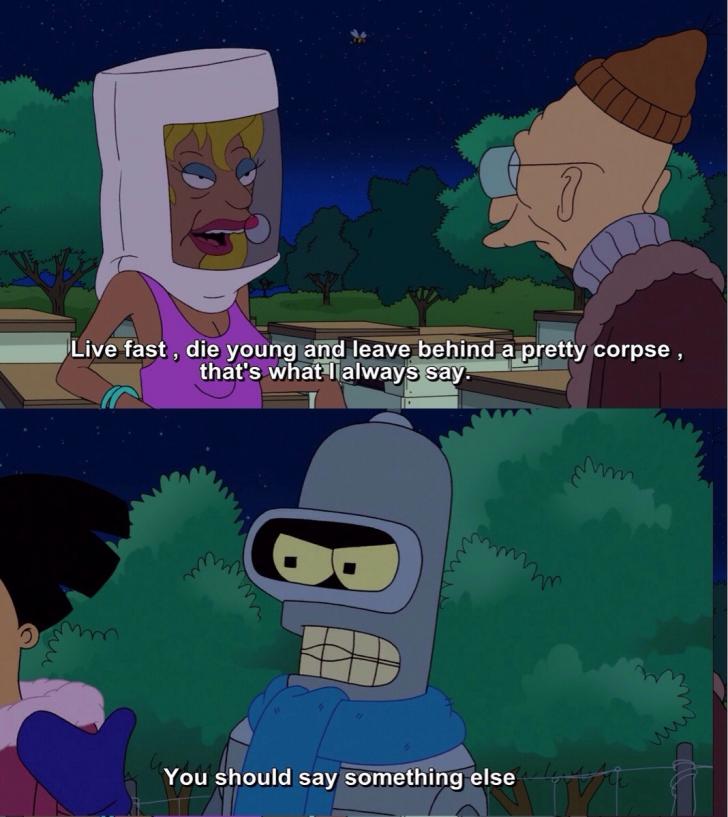 Bender is wise