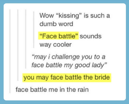 Kissing is such a dumb word.