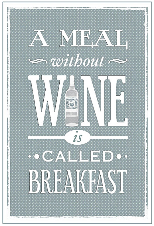 A meal without wine...