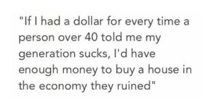 If I had a dollar…