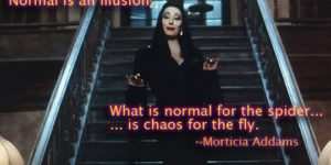 Normal is an illusion.