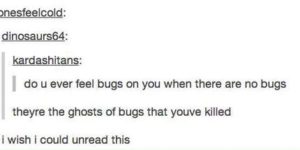 Ghosts bugs