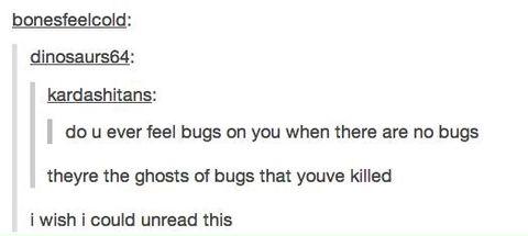 Ghosts bugs