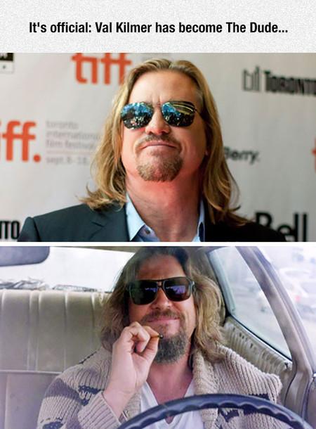 Val Kilmer Has Become The Dude.