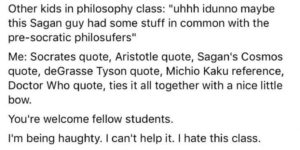 Smartest person in philosophy class cringe.
