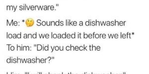 Sounds like the average dishwasher load…
