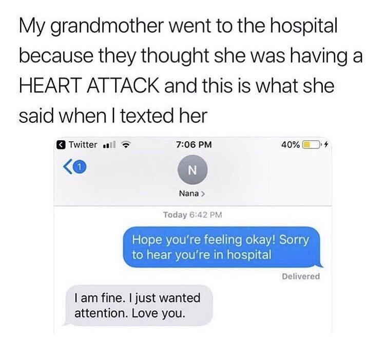 When grandma has the last laugh... RIP In Peace