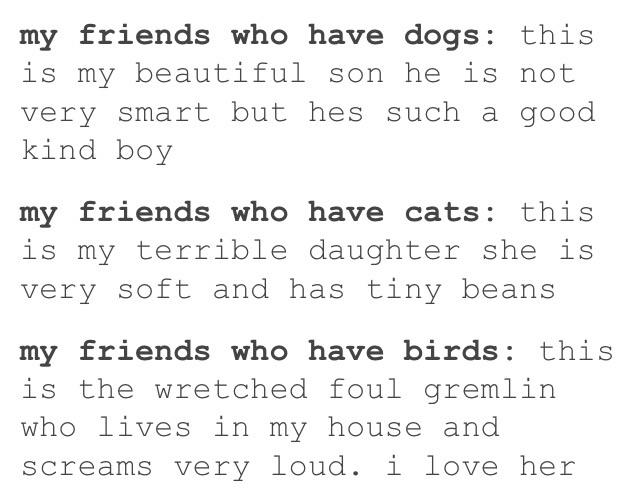 My friends who have animals.