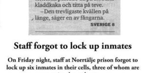 A normal day in Swedish Prison