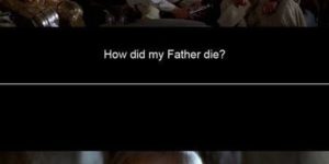 How did my father die?