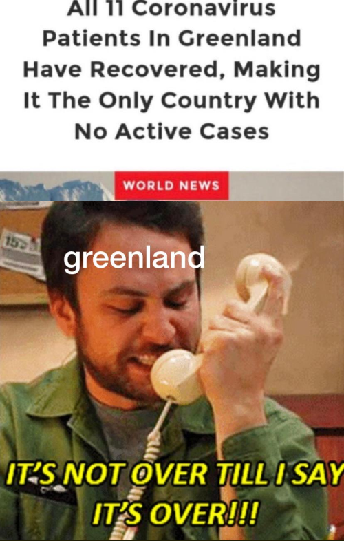 Greenland wins the pandemic.