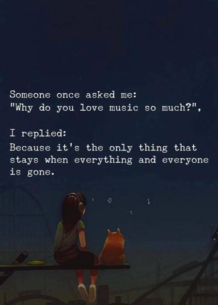 Why do you love music so much?