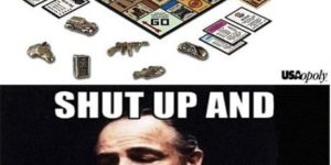 The Godfather Monopoly version.