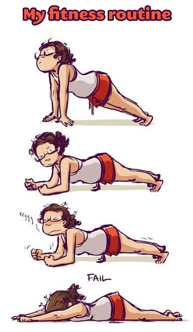 My fitness routine.