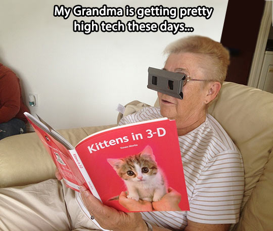 Grandma is pretty high-tech these days...