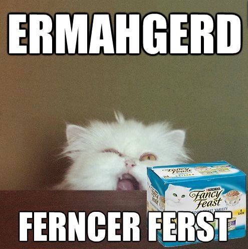 ERMAHGERD!