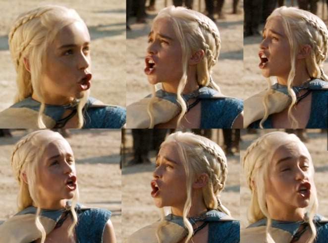 Daenerys tries duck face.