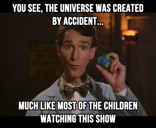 Bill Nye with a zinger.