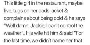 Well damn, Jackie