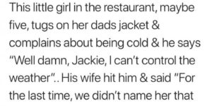 Well damn, Jackie