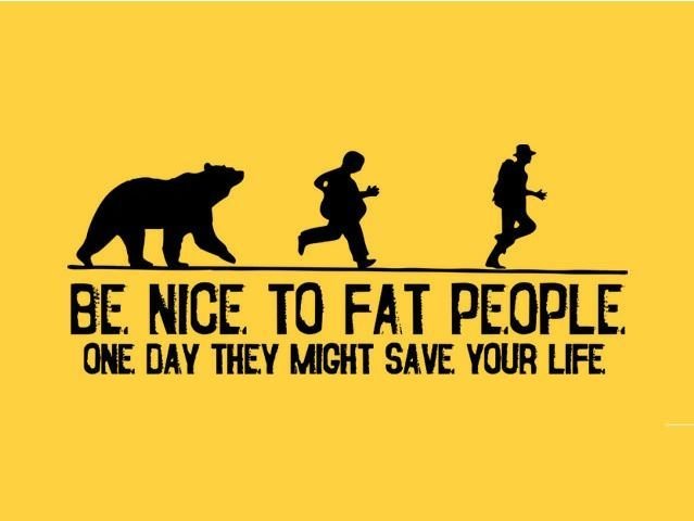 Be nice to fat people.