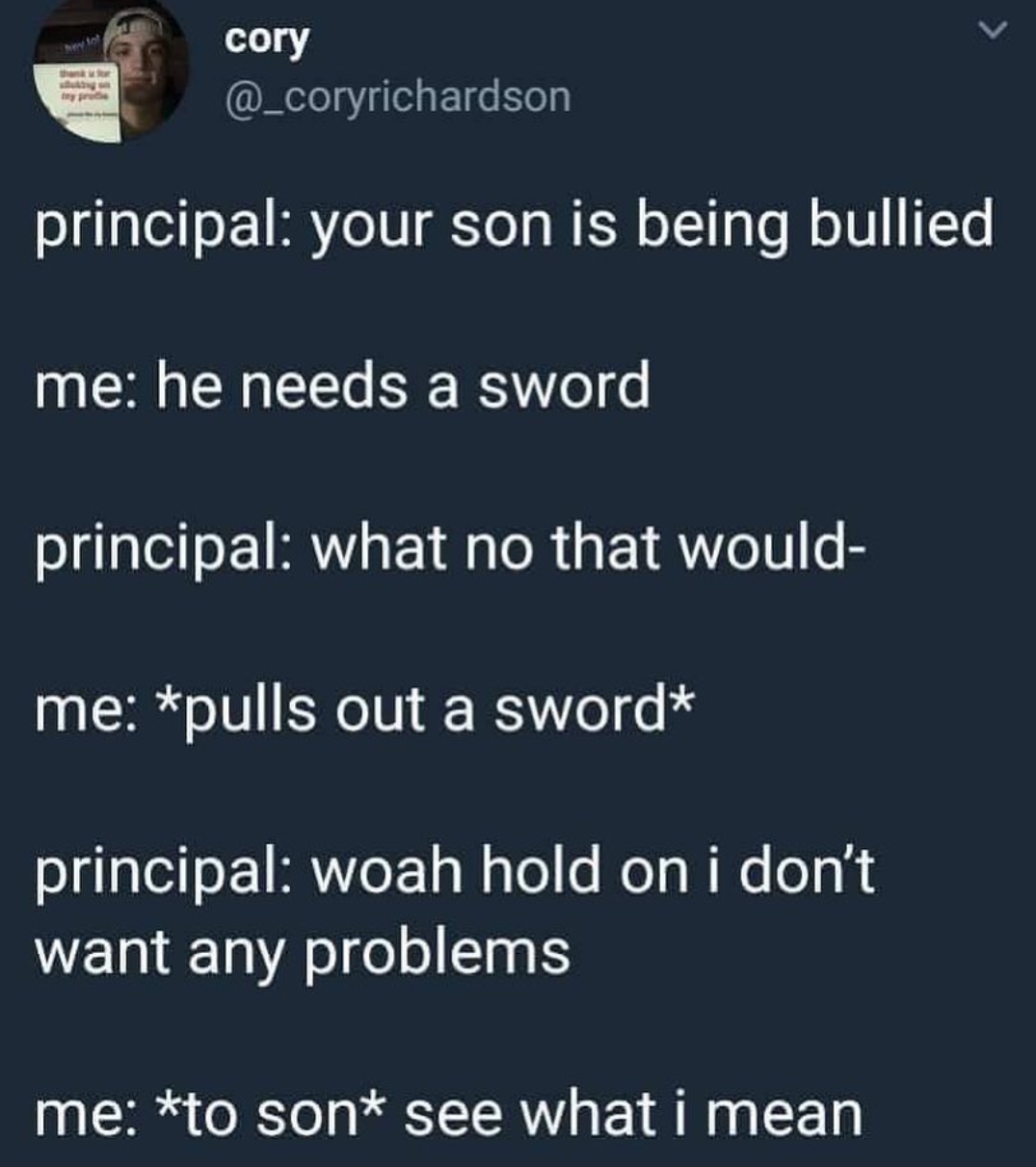 Swords are the obvious solution.