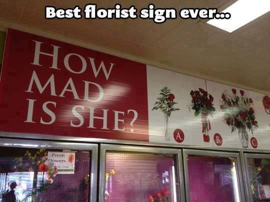 Best sign at a florist shop ever...